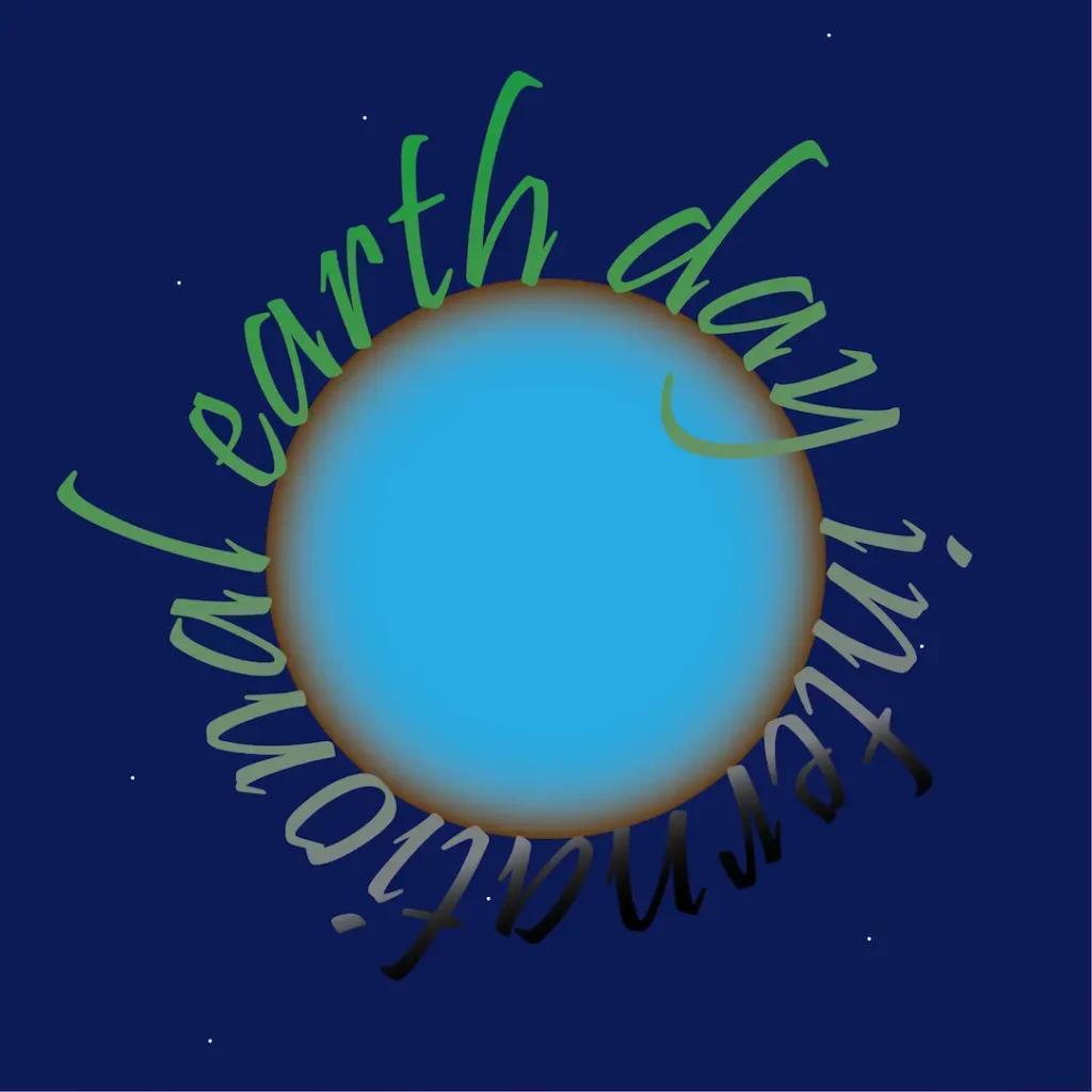The image shows a blue circle with a brown border to illustrate the eartj on a fark blue background with some white small circles to illustrate space. Along the edges of the earth is the text 'international earth day' in a handwritten font to illustrate plants. But the colours go from a vibrant green in the top left, ober grey to black in the bottom right to illustrate dead plants.